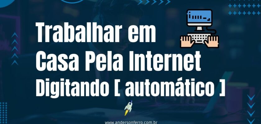 Trabalhar em casa pela internet Digitando